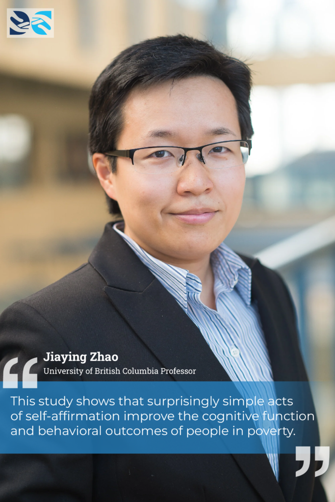 A photo of Professor Jiaying Zhao from the University of British Columbia with the quote "This study shows that surprisingly simple acts of self-affirmation improve the cognitive function and behavioral outcomes of people in poverty."
